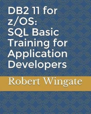 Robert Wingate DB2 11 for z/OS (Paperback)