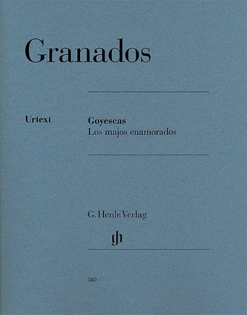 Thumbnail - Granados, Enrique - Goyescas - Los Majos Enamorados Enrique Granados