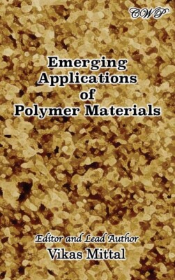 Emerging Applications Of Polymer Materials
