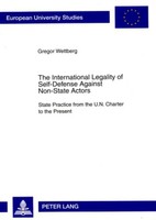 Gregor Wettberg | The International Legality Of Self-Defense Against...