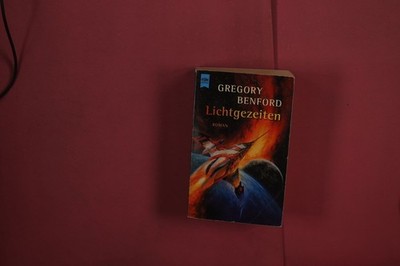 373997 Gregory Benford LICHTGEZEITEN Wilhelm Heyne Verlag