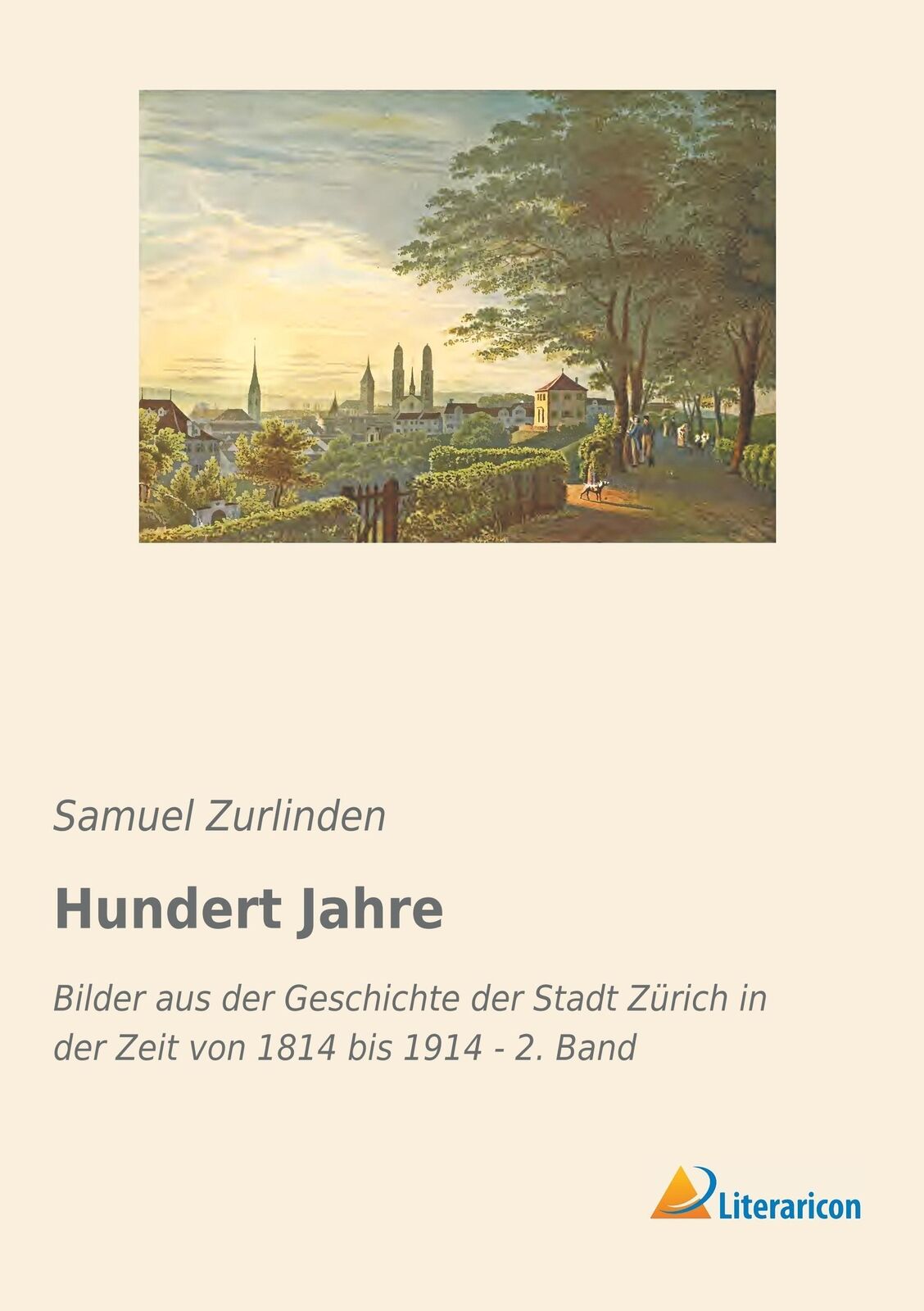 Thumbnail - Hundert Jahre | Samuel Zurlinden | Deutsch | Taschenbuch | Paperback |