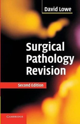 Surgical Pathology Revision by David Lowe (English) Paperback Book