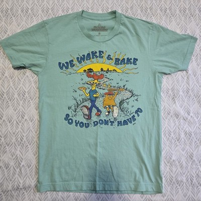 Mellow Mushroom We Wake And Bake So You Don't Have To T-Shirt SMALL Baked 
