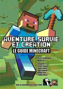 Le guide Minecraft : aventure, survie et création  ... | Buch | Zustand sehr gut