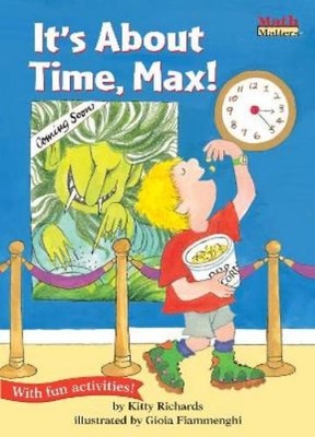 Kitty Richards It's About Time, Max! (Taschenbuch) Math Matters