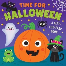 Time For Halloween: A Lift-The-Flap Book - Perfect for Toddlers, Ages 1-3 - ...