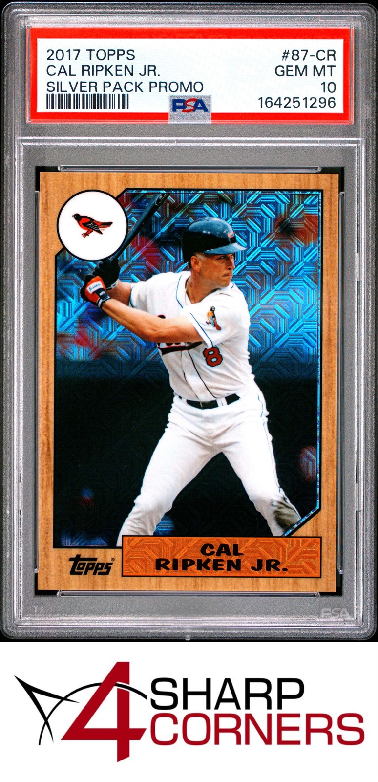 2017 TOPPS SILVER PACK PROMO #87-CR CAL RIPKEN JR. HOF PSA 10