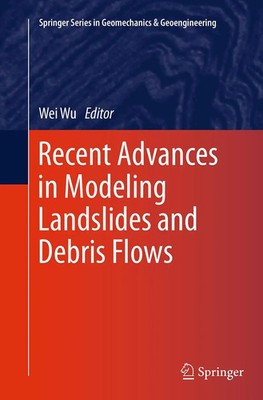Recent Advances in Modeling Landslides and Debris Flows Wei Wu Taschenbuch ix