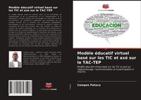 Campos Pataca | ModèLe éDucatif Virtuel Basé Sur Les Tic Et Axé Sur Le TAC-TEP