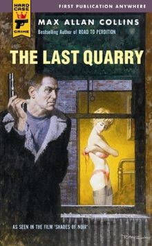 The Last Quarry (Hard Case Crime) von Collins, Max ... | Buch | Zustand sehr gut