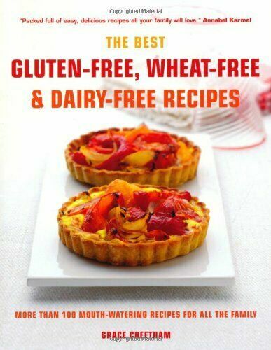 The Best Gluten-Free, Wheat-Free & Dairy-Free Recipes By Grace Cheetham PB NEW