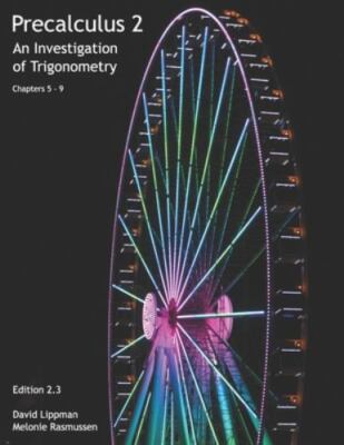 Precalculus 2: An Investigation of Trig- paperback, David Lippman, 9781548407728