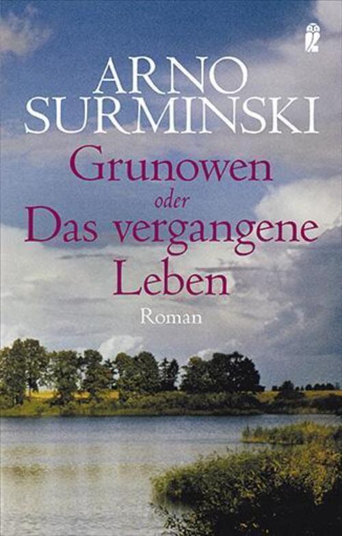 Thumbnail - Grunowen | Oder Das Vergangene Leben | Arno Surminski | Deutsch |