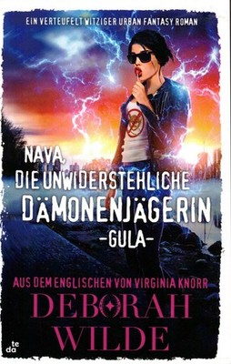 Nava, die unwiderstehliche Dämonenjägerin - Gula Deborah Wilde TB sehr gut