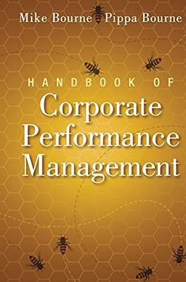 Handbook of Corporate Performance Management by Bourne, Pippa Hardback Book The