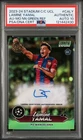 2023-24 TOPPS STADIUM CLUB UEFA Lamine Yamal Green Auto /99 Rookie PSA 10