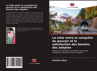 Heather Maas | La Lutte Entre La ConquêTe Du Pouvoir Et La Satisfaction Des...