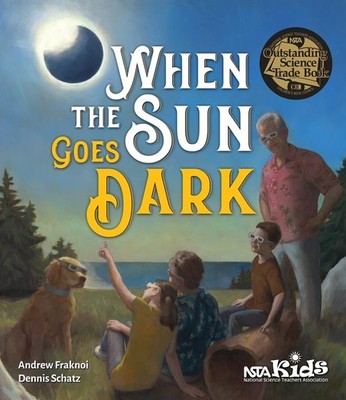 When the Sun Goes Dark by Fraknoi