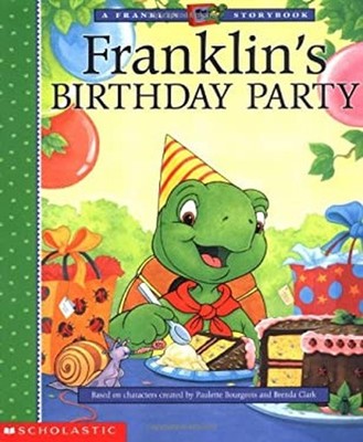 Franklin's Birthday Party Paperback Paulette Bourgeois