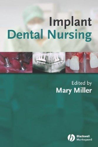 Implant Dental Nursing Miller Paperback Wiley–Blackwell 9781405144285