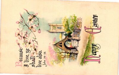 Vintage Postcard- Because I live, ye shall, Happy Easter Early 1900s
