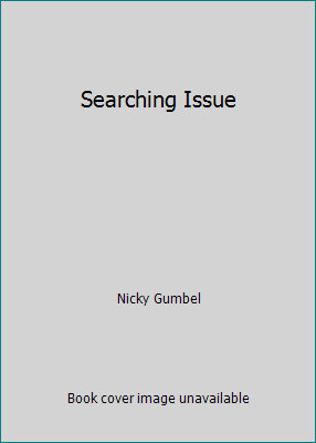 Searching Issue by Nicky Gumbel