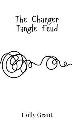 Holly Grant | The Charger Tangle Feud | Buch | Englisch (2025)