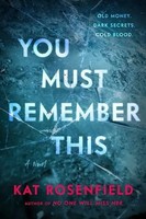 You Must Remember This | Kat Rosenfield | Buch | Gebunden | Englisch | 2023