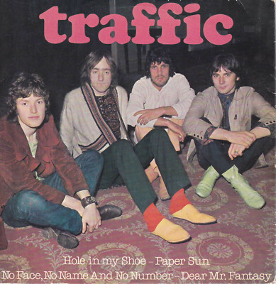 TRAFFIC Hole In My Shoe / Paper Sun / Dear Mr. Fantasy EP   SirH70
