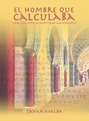 Tahan Malba El Hombre Que Calculaba (Hardback)