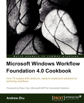 Zhu - Microsoft Windows Workflow Foundation 4.0 Kochbuch - Neue Taschenlampe - J555z