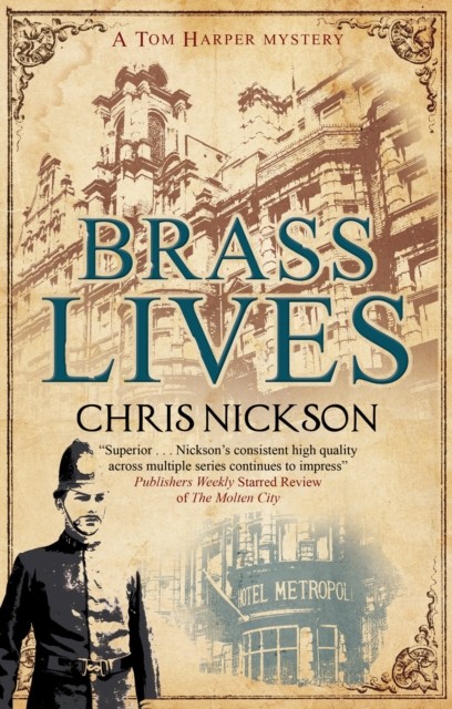 Brass Lives by Chris Nickson (Hardback Book)