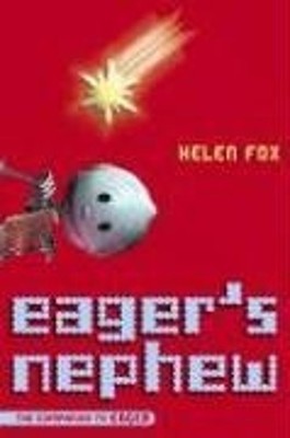 Eager's Nephew Hardcover Helen Fox