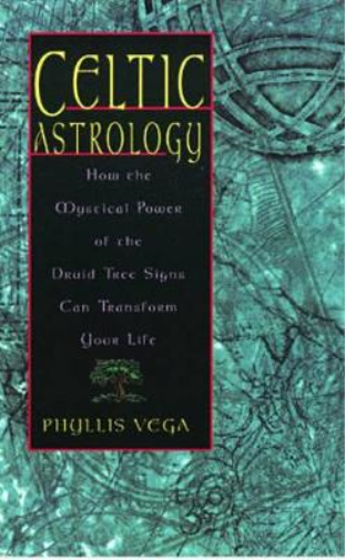 Phyllis Vega Celtic Astrology (Tascabile)