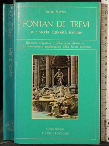 FONTAN DE TREVI ART HISTORY CURIOSITIES FOLKLORE. HERCULES SCERBO. DIOSCURI. 1ED. - Picture 1 of 2