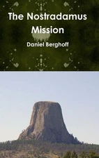 The Nostradamus Mission by Daniel Berghoff (English) Hardcover Book