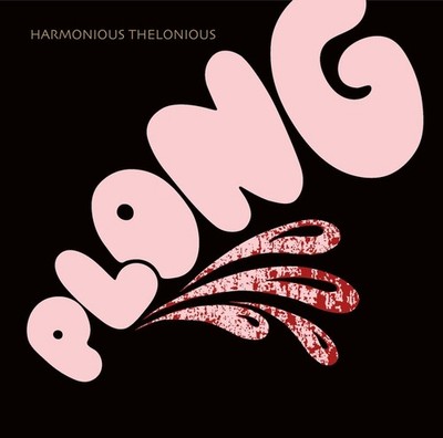 HARMONIOUS THELONIOUS Plong Music CDs New