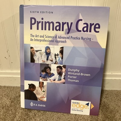 Primary Care: The Art and Science of Advanced Practice  Hardcover - Used Good