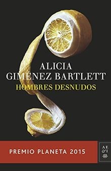 Hombres desnudos: Premio Planeta 2015 (Autores Españoles... | Buch | Zustand gut