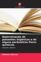 Ambrose Ekevwe | DeterminaçãO De Poluentes OrgâNicos E De Alguns ParâMetros...