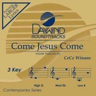 COME JESUS COME  CECE WINANS  Accompaniment Track  (READ DESCRIPTION )   New  CD