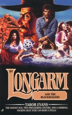 Longarm and the Blackmailers (Longarm, No. 287) by