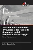 Aminu Owonikoko | Gestione Della Biomassa - Previsione Dei Requisiti Di...