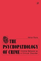 The Psychopathology Of Crime Raine Taschenbuch Einband - Fest (Hardcover) 1997