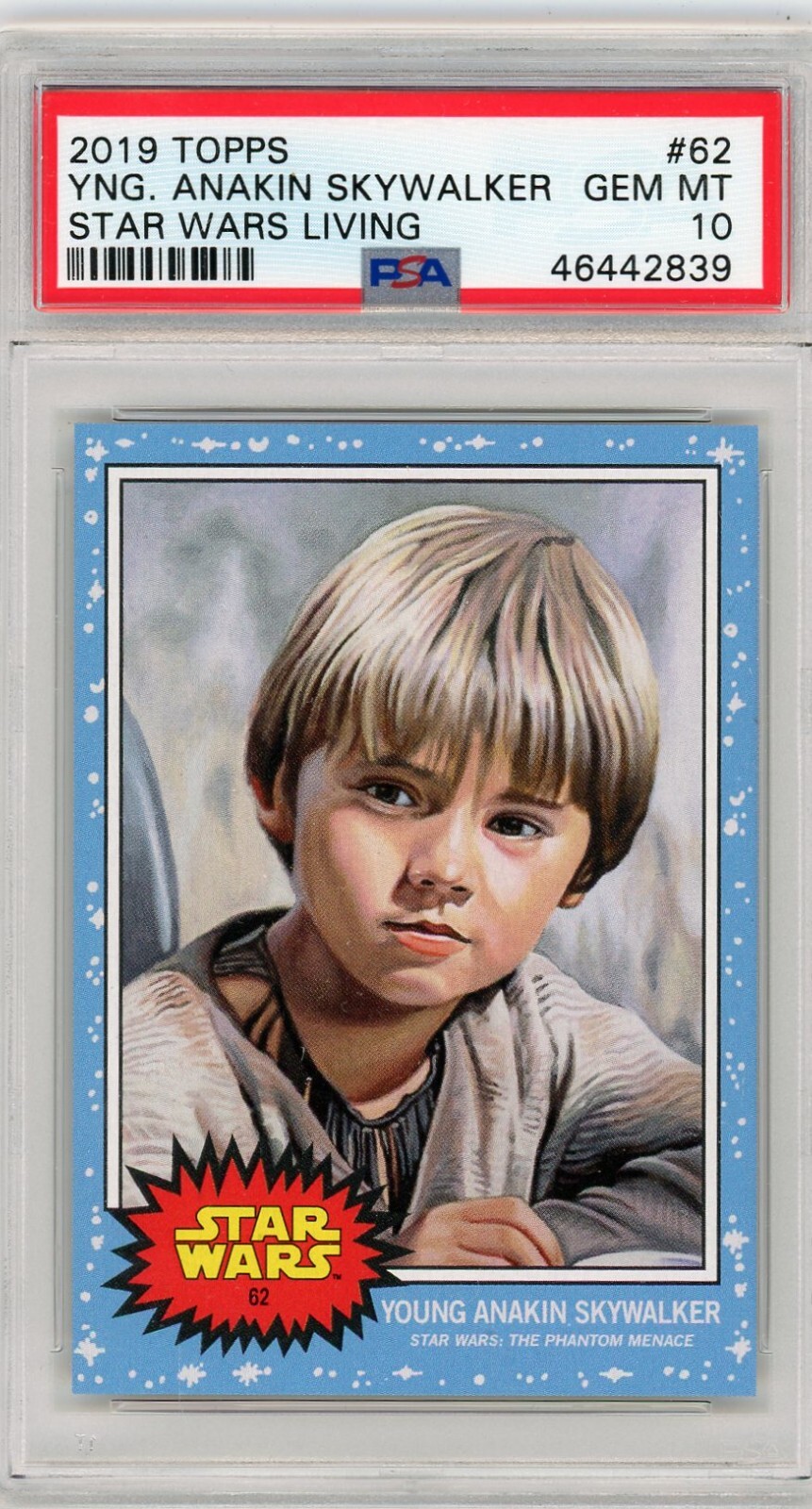 2019 Topps Star Wars Living #62 Young Anakin Skywalker - PSA 10 GEM MINT