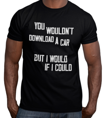 You Wouldn't Download a Car Shirt 90's Funny Retro Anti-piracy  Campaign Parody | eBay