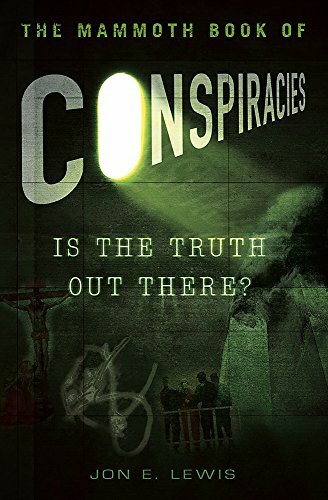 The Mammoth Book of Conspiracies (Mammoth Books),Jon E. Lewis