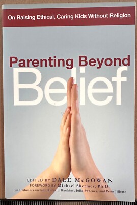 MCGOWAN: Parenting Beyond Belief (AMACOM, 2007)
