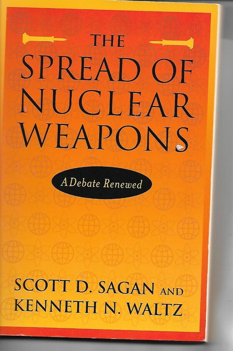 The Spread Of Nuclear Weapons by Scott D Sagan & K N Waltz P/B